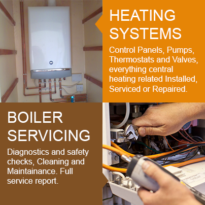 Heating System Control Panels Pumps Thermostats and Valves central heating Installs central heating Servicing central heating Repairs. Boiler Servicing Boiler Diagnostics Boiler safety checks Boiler Cleaning Boiler Maintainance Boiler service report.